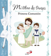 MI LIBRO DE FIRMAS PRIMERA COMUNION MODELO A - 9788428545983